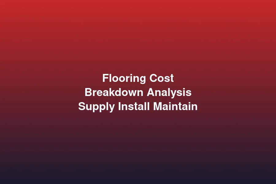 Commercial flooring cost breakdown analysis